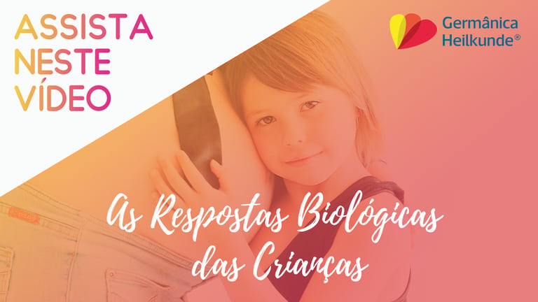 A Medicina Germânica e as Respostas Biológicas das Crianças